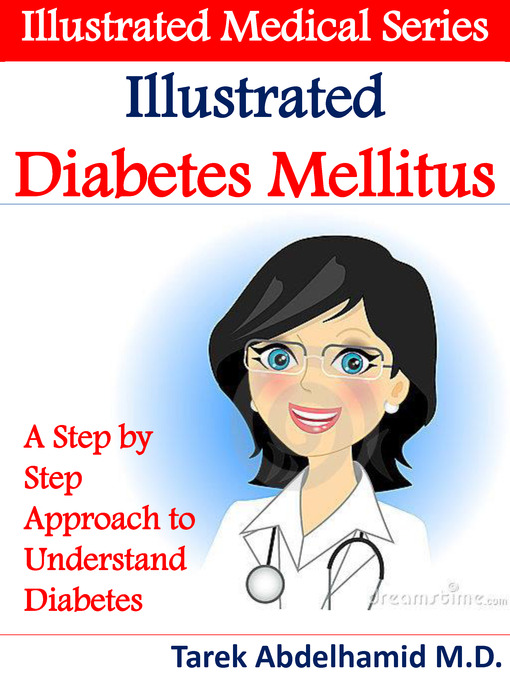 Title details for Illustrated Diabetes Mellitus by Tarek M. Abdelhamid - Available